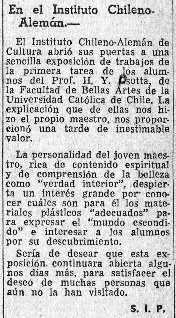 Kurze Erwähnung der ersten Ausstellung der Klasse Prof. H.J. Psotta im Mai 1964 in Santiago de Chile.
